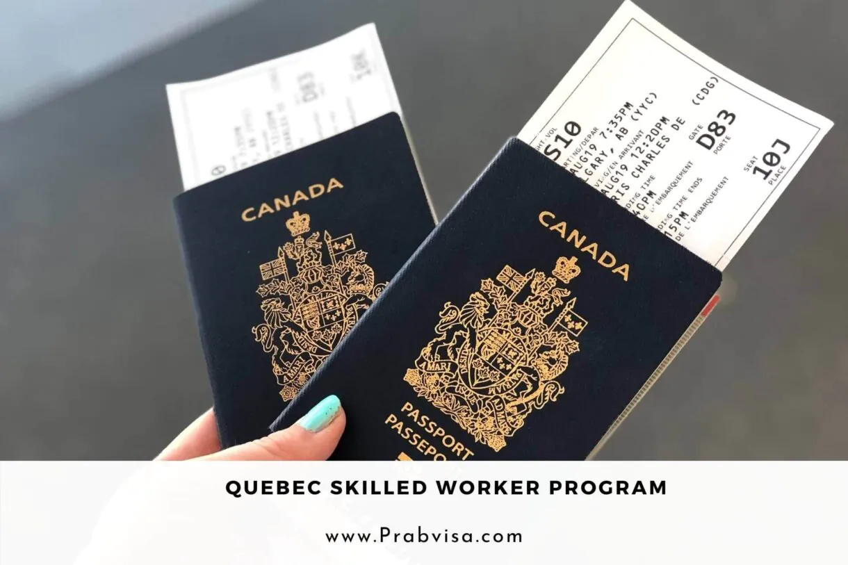 Quebec Skilled Worker Program - prabvisa.com