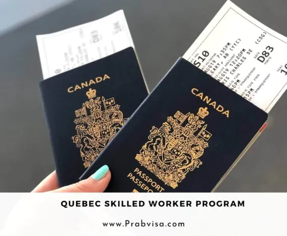 Quebec Skilled Worker Program - prabvisa.com