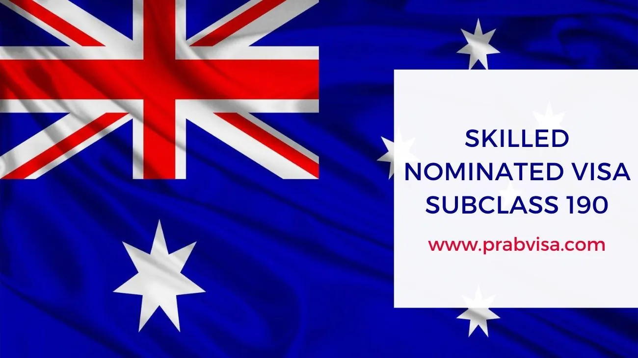 Skilled Nominated Visa Subclass 190 - prabvisa.com (1)