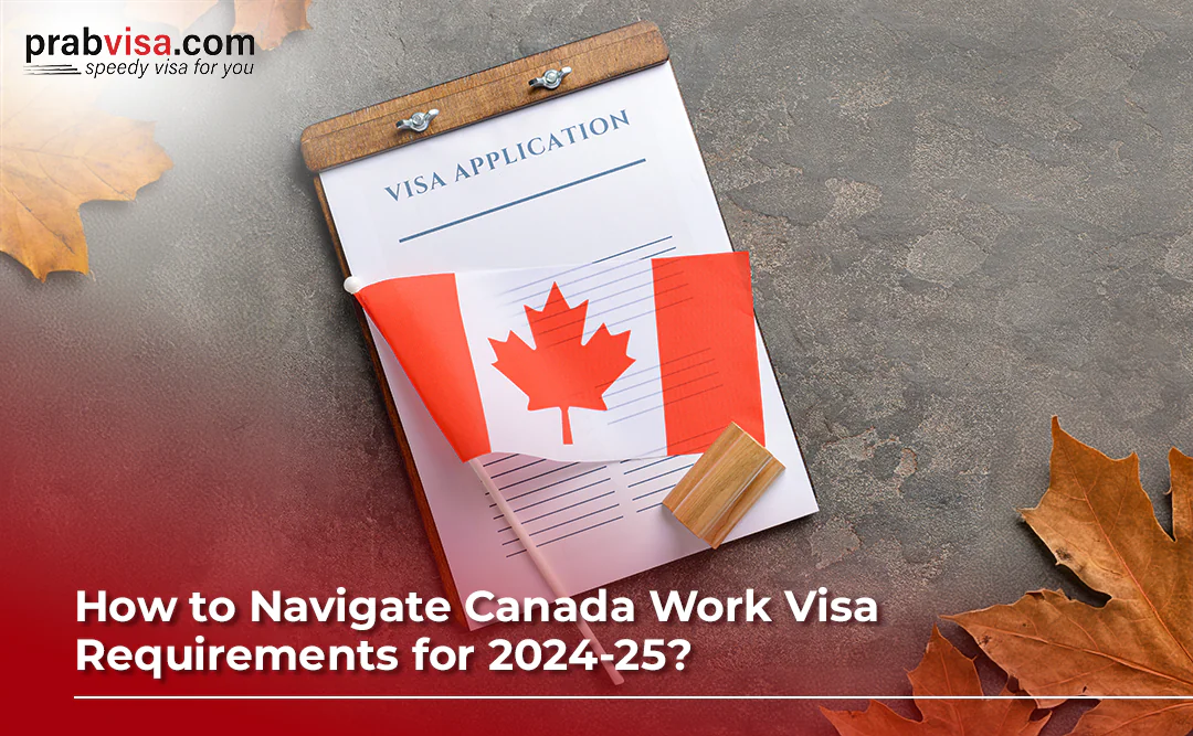 Canada Work Visa Requirements