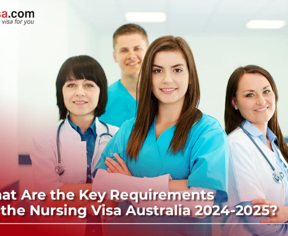 Key Requirements for the Nursing Visa Australia