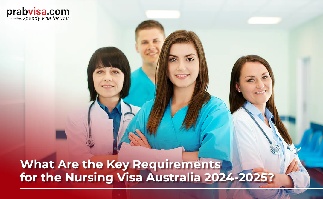 Key Requirements for the Nursing Visa Australia