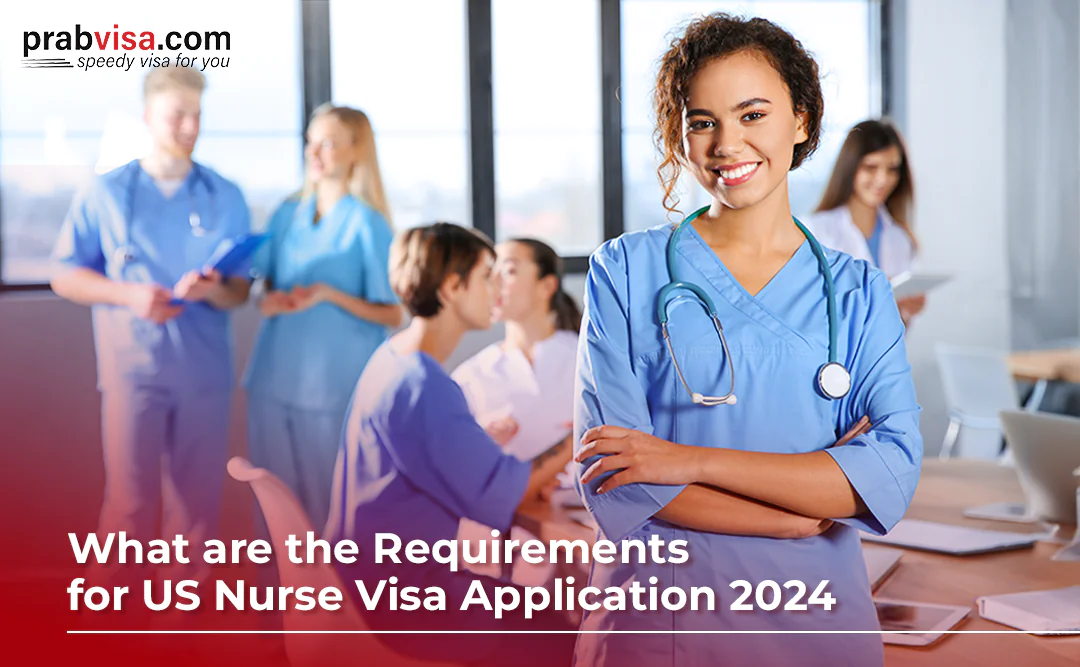 US Nurse Visa Application 2024